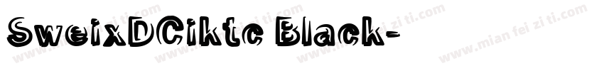SweixDCiktc Black字体转换